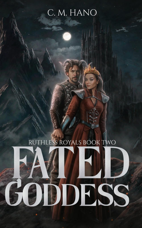 Fated Goddess: Ruthless Royals Book Two
