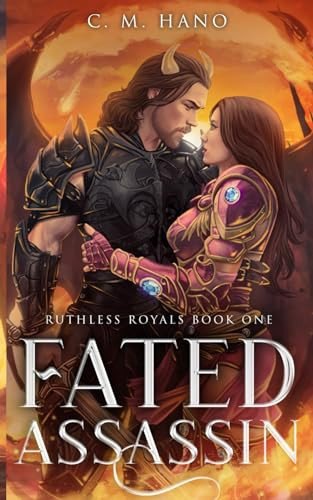 Fated Assassin Ruthless Royals Book One